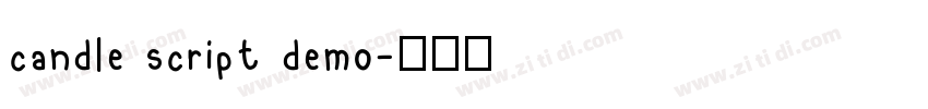 candle script demo字体转换
